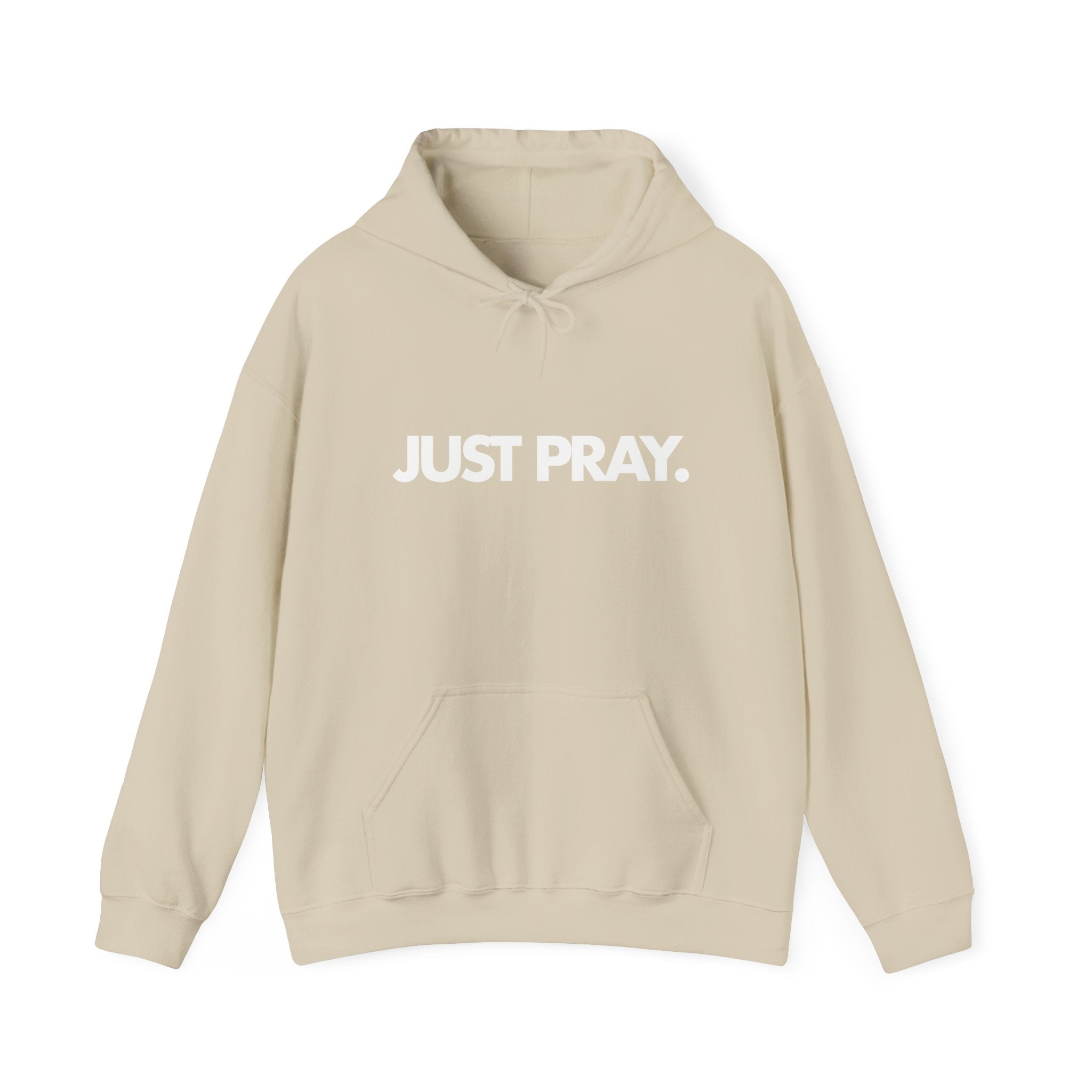 "Just Pray." Hoodie