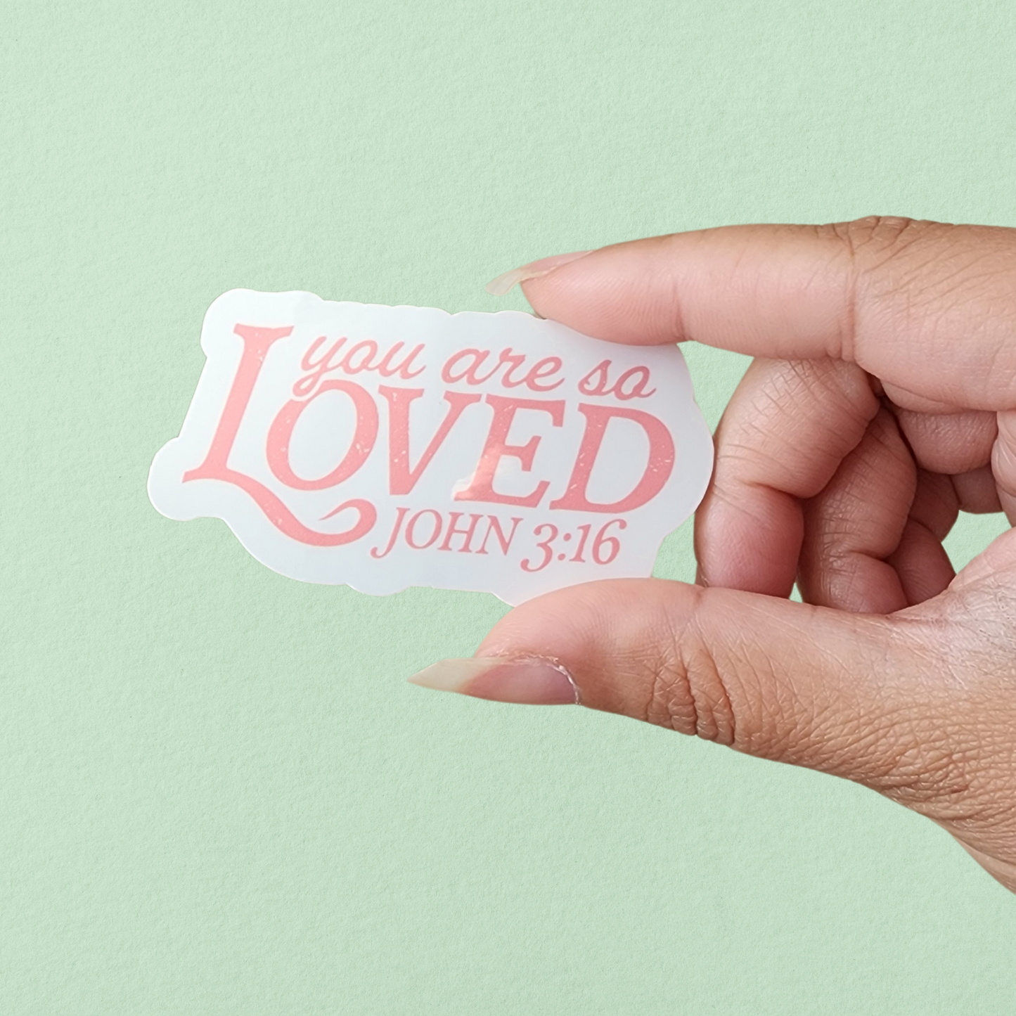 Stickers| You Are So Loved