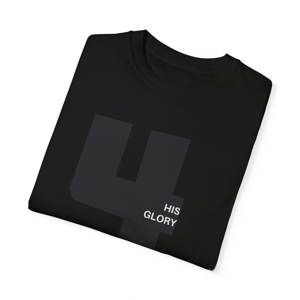 4 His Glory "4HG" Comfort Colors Tee