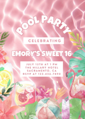 An invitation for a pink pool party birthday with floral and citrus element designs, including text for celebrating Emory's Sweet 16 on July 15th at The Hillary Hotel in Sacramento, CA.