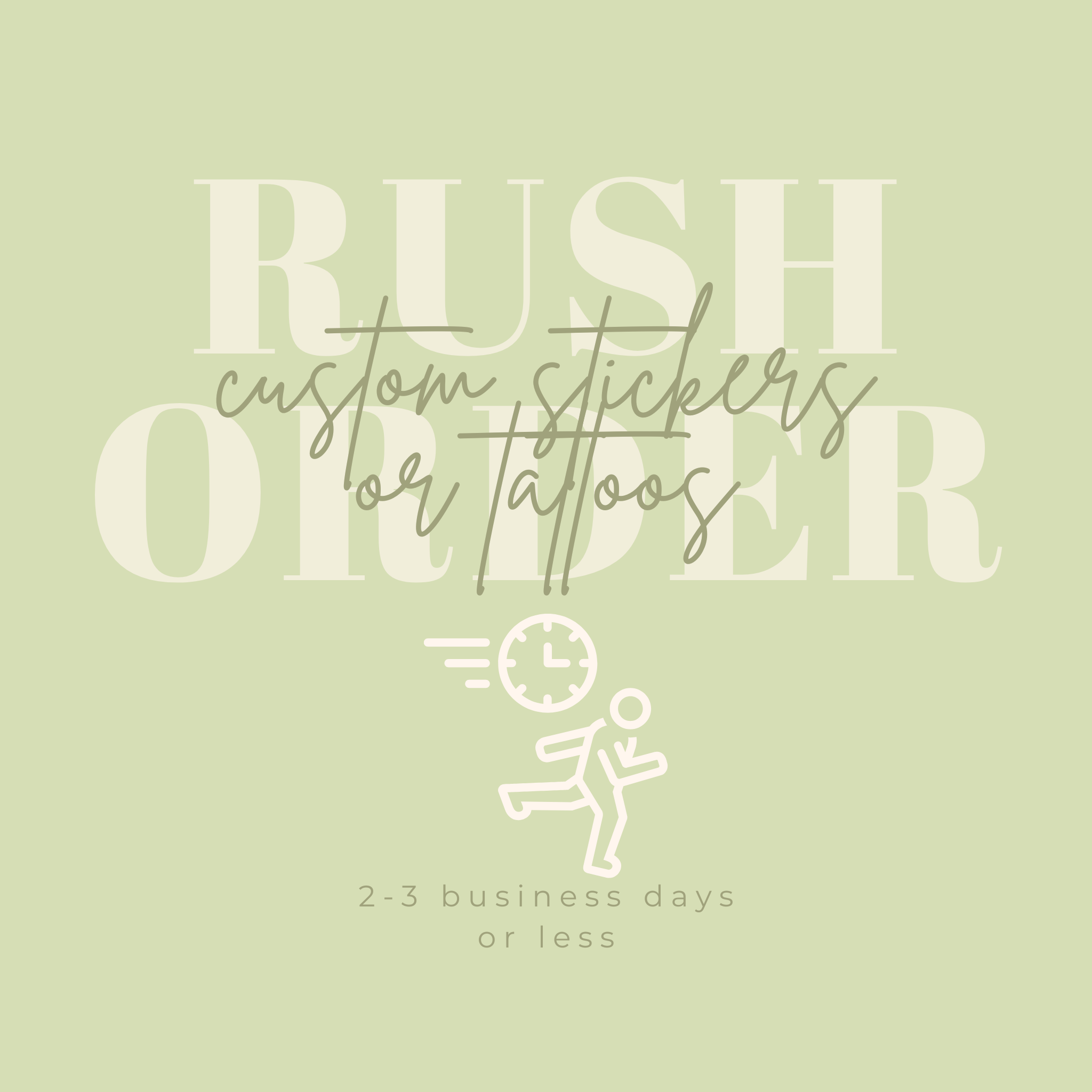 Design Rush Sticker Rush Order| Custom Stickers/Tattoos – Nug&Carol Design