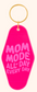 Motel KeyChains| Mom Keychains