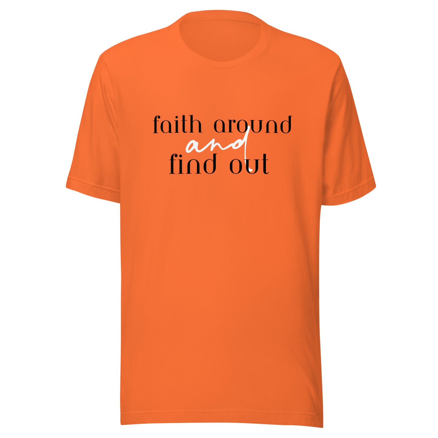 Faith Around Unisex t-shirt