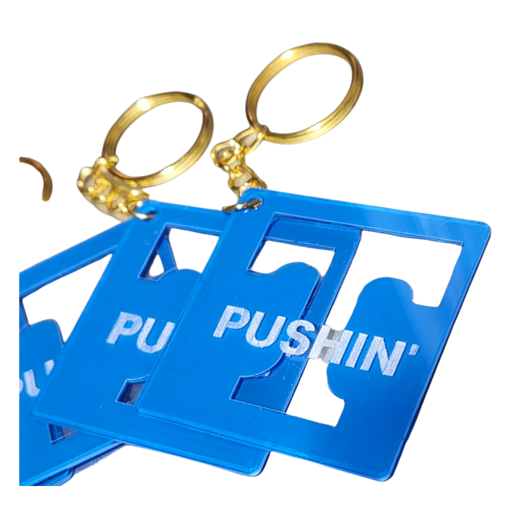 "PUSHIN' T" KEYCHAIN